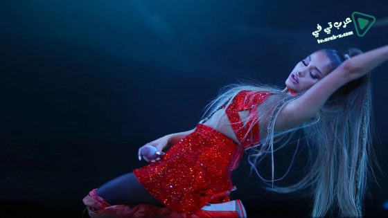 فيلم Ariana Grande Excuse Me I Love You 2020 مترجم