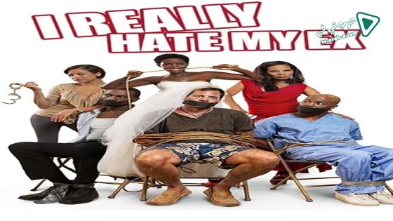فيلم I Really Hate My Ex 2015 مترجم